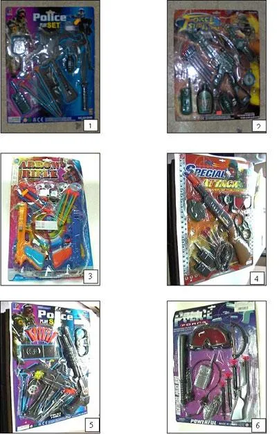 1. POLICE PLAY SET2. FORCE SUPER 3. ARROW RIFLE4. SPECIAL ATTACK5. POLICE PLAY SET6. POLICE FORCE POWERFUL7. STEAM PRESSURE GUN8. POLICE MILITARY SERIES9. BOW AND ARROWS10. SUPER TOXO PHYLY GAME11. SWAT POLICE FORCE12. SILVER ACTION13. SUPER BOWMAN14. "WEAPON SET, HERO ARMING15. ARROW RIFLE16. SUPER POLICE 17. POLICE SERIES18. ACTION TEAM S.W.AT. POLICE19. COUNTRY FORCE ARMY & POLICE (SPECIAL AGENT)20. FUNNY SHOOTING GAME21. SUPER POWER BOWMAN22. POLICE PLAY SET23. ACTION TEAM S.W.A.T. POLICE24. COMMANDOS25. SUPER BOW AND ARROWS GAME26. ACTION TEAM27. SUPER ARMS